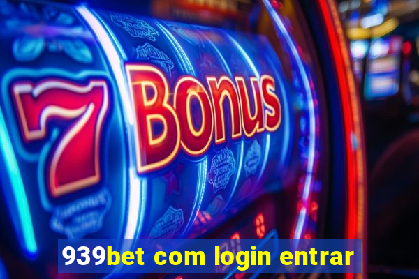 939bet com login entrar